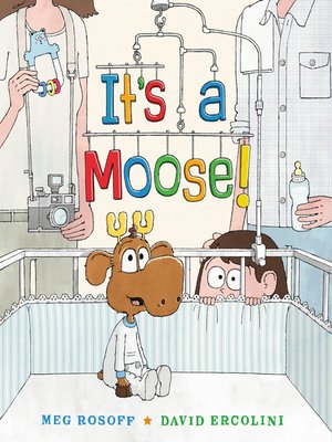 cover image of It's a Moose!